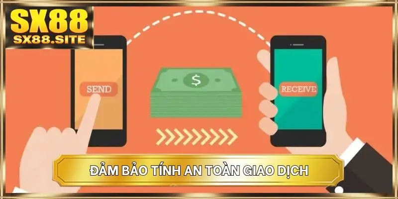 Đảm bảo tính an toàn giao dịch