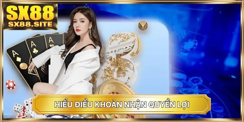 Hiểu điều khoản nhận quyền lợi