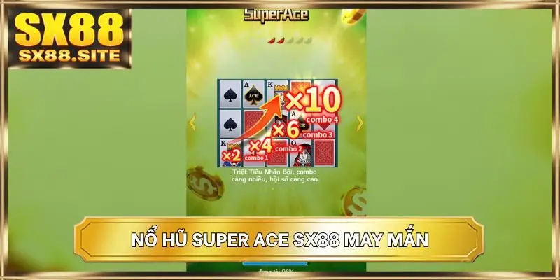 Nổ hũ Super ACE